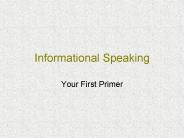 Informational Speaking