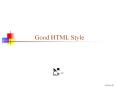 Good HTML Style PowerPoint PPT Presentation