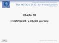 Chapter 10 HCS12 Serial Peripheral Interface PowerPoint PPT Presentation