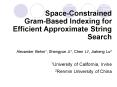 SpaceConstrained GramBased Indexing for Efficient Approximate String Search PowerPoint PPT Presentation