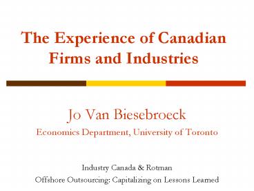 The Experience of Canadian Firms and Industries