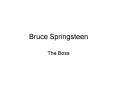Bruce Springsteen PowerPoint PPT Presentation