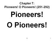 Chapter 7: Pioneers! O Pioneers! (251-292)