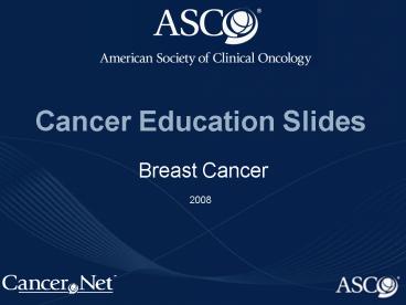 Cancer Education Slides