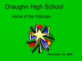 Draughn High School PowerPoint PPT Presentation