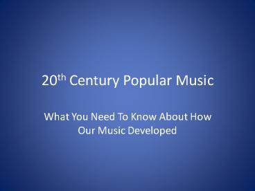 20th Century Popular Music