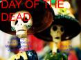 DAY OF THE DEAD PowerPoint PPT Presentation