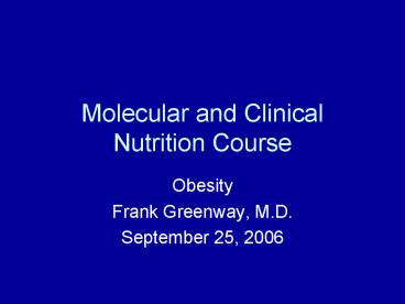 Molecular and Clinical Nutrition Course
