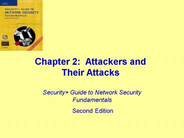 Chapter 2: Attackers and Their Attacks