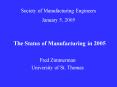 The Status of Manufacturing in 2005 PowerPoint PPT Presentation