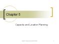 Capacity and Location Planning PowerPoint PPT Presentation