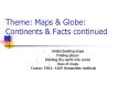 Theme: Maps PowerPoint PPT Presentation