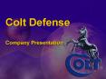 Colt Defense PowerPoint PPT Presentation