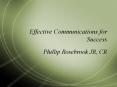 Effective Communications for Success PowerPoint PPT Presentation