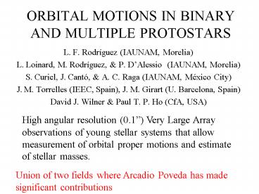 ORBITAL MOTIONS IN BINARY AND MULTIPLE PROTOSTARS