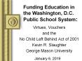 Funding Education in the Washington, D.C. Public School System: PowerPoint PPT Presentation