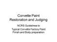 Corvette Paint Restoration and Judging PowerPoint PPT Presentation