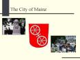 The City of Mainz PowerPoint PPT Presentation