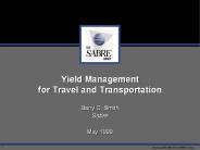 Yield Management for Travel and Transportation