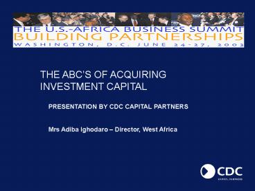 THE ABCS OF ACQUIRING INVESTMENT CAPITAL