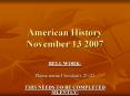 American History November 13 2007 PowerPoint PPT Presentation