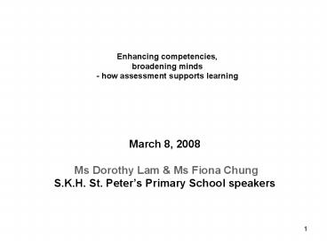 Enhancing competencies, broadening minds how assessment supports learning