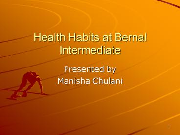 Health Habits at Bernal Intermediate