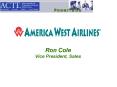 Ron Cole Vice President, Sales PowerPoint PPT Presentation