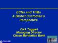 ECNs and TFMs A Global Custodians Perspective PowerPoint PPT Presentation