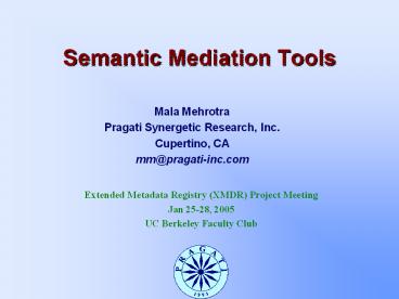 Semantic Mediation Tools