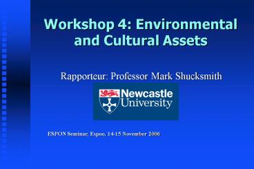 Workshop 4: Environmental and Cultural Assets