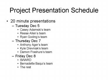 Project Presentation Schedule