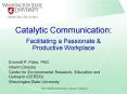 Catalytic Communication: Facilitating a Passionate PowerPoint PPT Presentation
