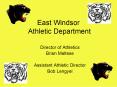 East Windsor Athletic Department PowerPoint PPT Presentation