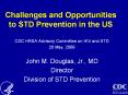 'In the past, CDC has used STD education funding fo PowerPoint PPT Presentation