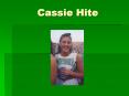 Cassie Hite PowerPoint PPT Presentation