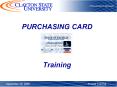PURCHASING CARD PowerPoint PPT Presentation