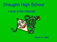 Draughn High School PowerPoint PPT Presentation