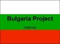 Bulgaria Project PowerPoint PPT Presentation