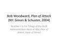 Bob Woodward, Plan of Attack NY: Simon PowerPoint PPT Presentation