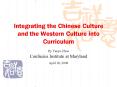 Integrating the Chinese Culture and the Western Culture into Curriculum PowerPoint PPT Presentation