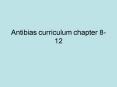 Antibias curriculum chapter 812 PowerPoint PPT Presentation