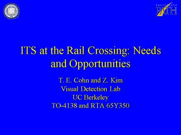 ITS at the Rail Crossing: Needs and Opportunities
