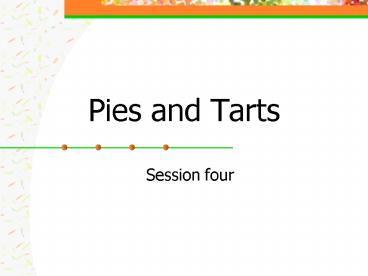 Pies and Tarts