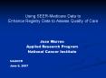 Using SEERMedicare Data to Enhance Registry Data to Assess Quality of Care PowerPoint PPT Presentation