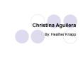 Christina Aguilera PowerPoint PPT Presentation