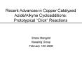 Recent Advances in Copper Catalyzed AzideAlkyne Cycloadditions: Prototypical Click Reactions PowerPoint PPT Presentation