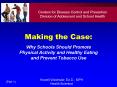 Why Schools Should Promote Physical Activity and Healthy Eating and Prevent Tobacco Use PowerPoint PPT Presentation