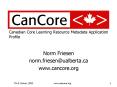 Canadian Core Learning Resource Metadata Application Profile PowerPoint PPT Presentation