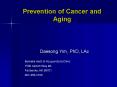 Prevention of Cancer and Aging PowerPoint PPT Presentation